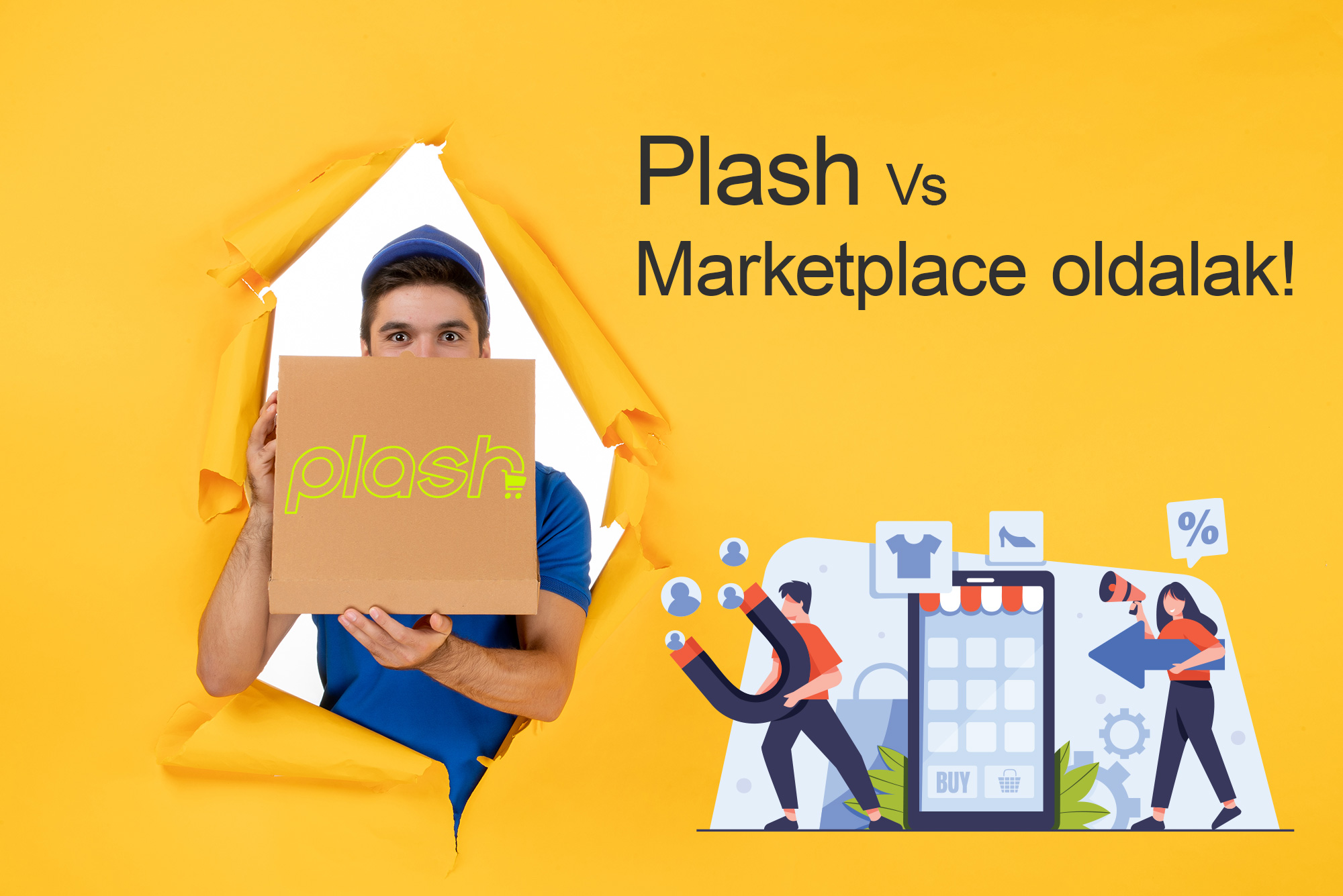 Plash Vs nagyobb Marketplace oldalak!